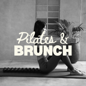 Pilates & Brunch