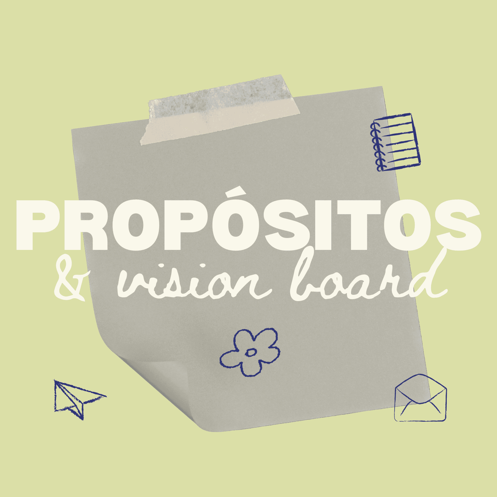 Propósitos & Vision Board