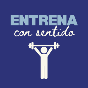 Entrena con sentido