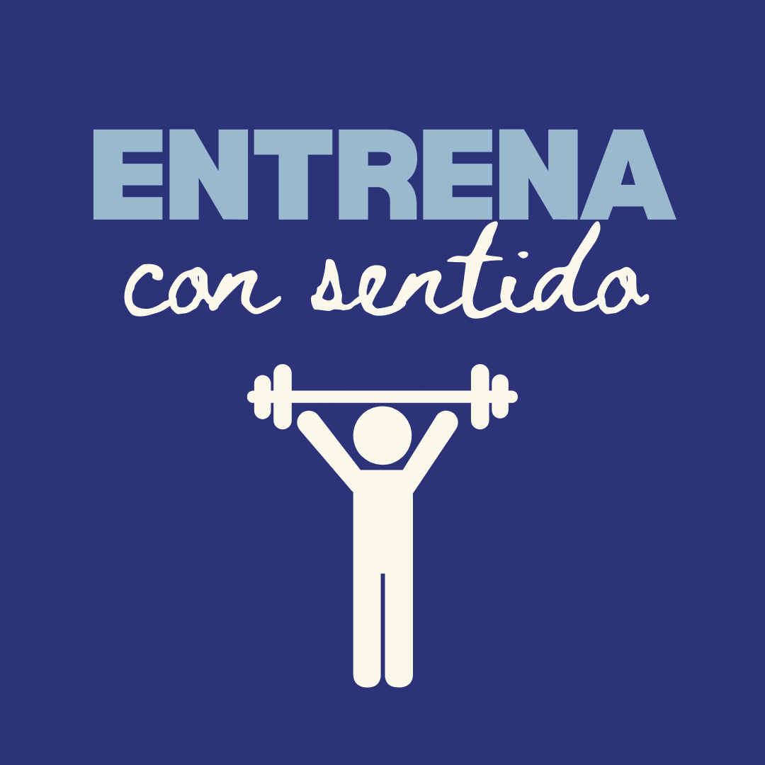 Entrena con sentido