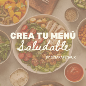 Crea tu dieta saludable